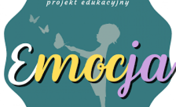 Międzynarodowy Projekt Edukacyjny "Emocja"