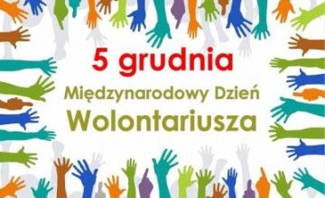 Obchodzimy Międzynarodowy Dzień Wolontariusza.