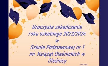 Uroczyste zakończenie roku szkolnego 2023/2024
